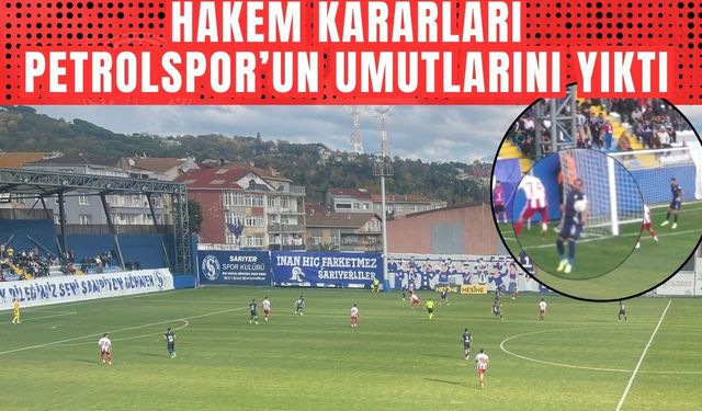 Hakem Kararları Petrolspor’un Umutlarını Yıktı